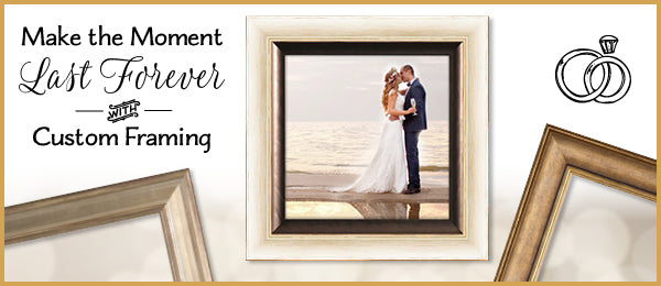 Say "I Do" to Custom Picture Framing